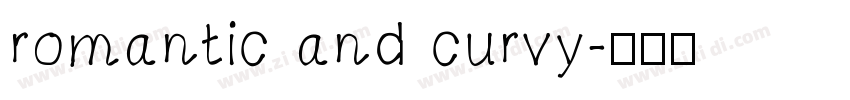romantic and curvy字体转换